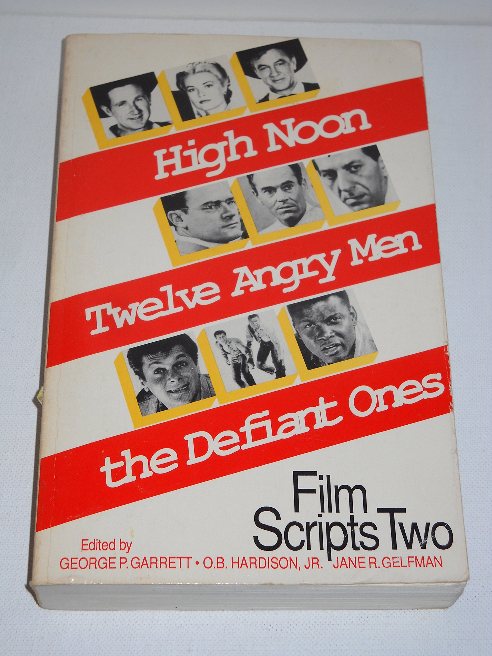 Film Scripts 2: High Noon; Twelve Angry Men; The Defiant Ones by George ...
