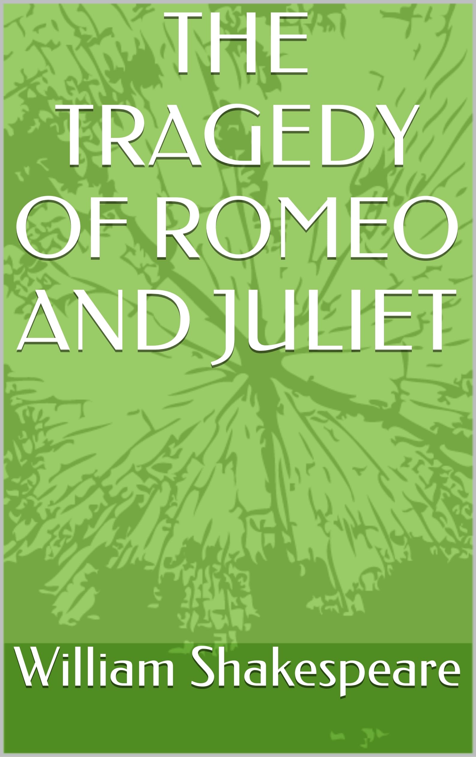 THE TRAGEDY OF ROMEO AND JULIET by William Shakespeare | Goodreads