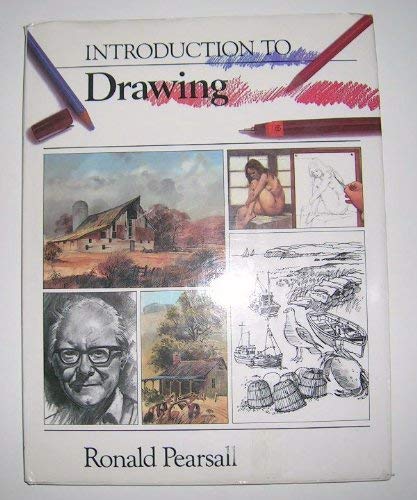 Introduction to Drawing (Painting Course Series) by Ronald Pearsall ...