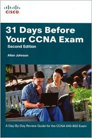 31 Days Before Your CCNA Exam 2nd (second) edition Text Only