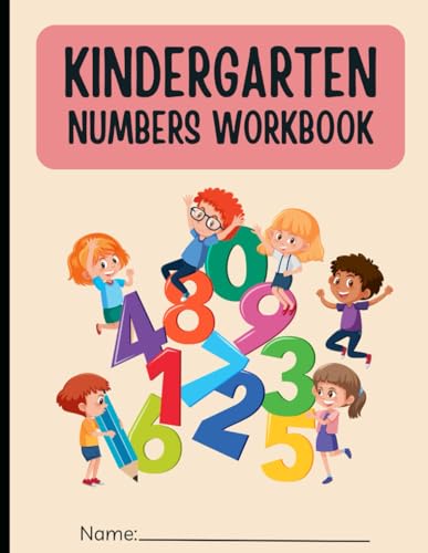 KINDERGARTEN NUMBERS WORKBOOK by Maanya Khamal | Goodreads