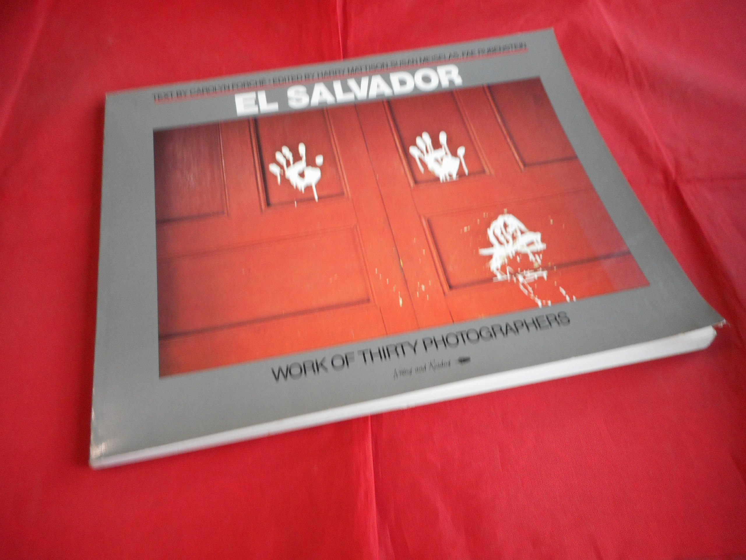 El Salvador: Work of Thirty Photographers