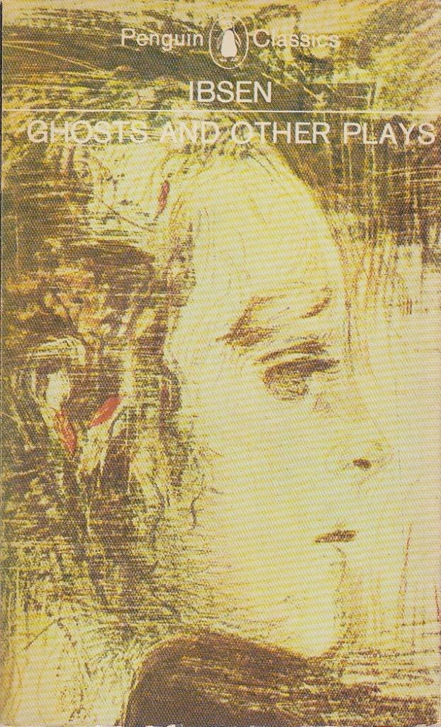 Ghosts and Other Plays Translated by Peter Watts book cover