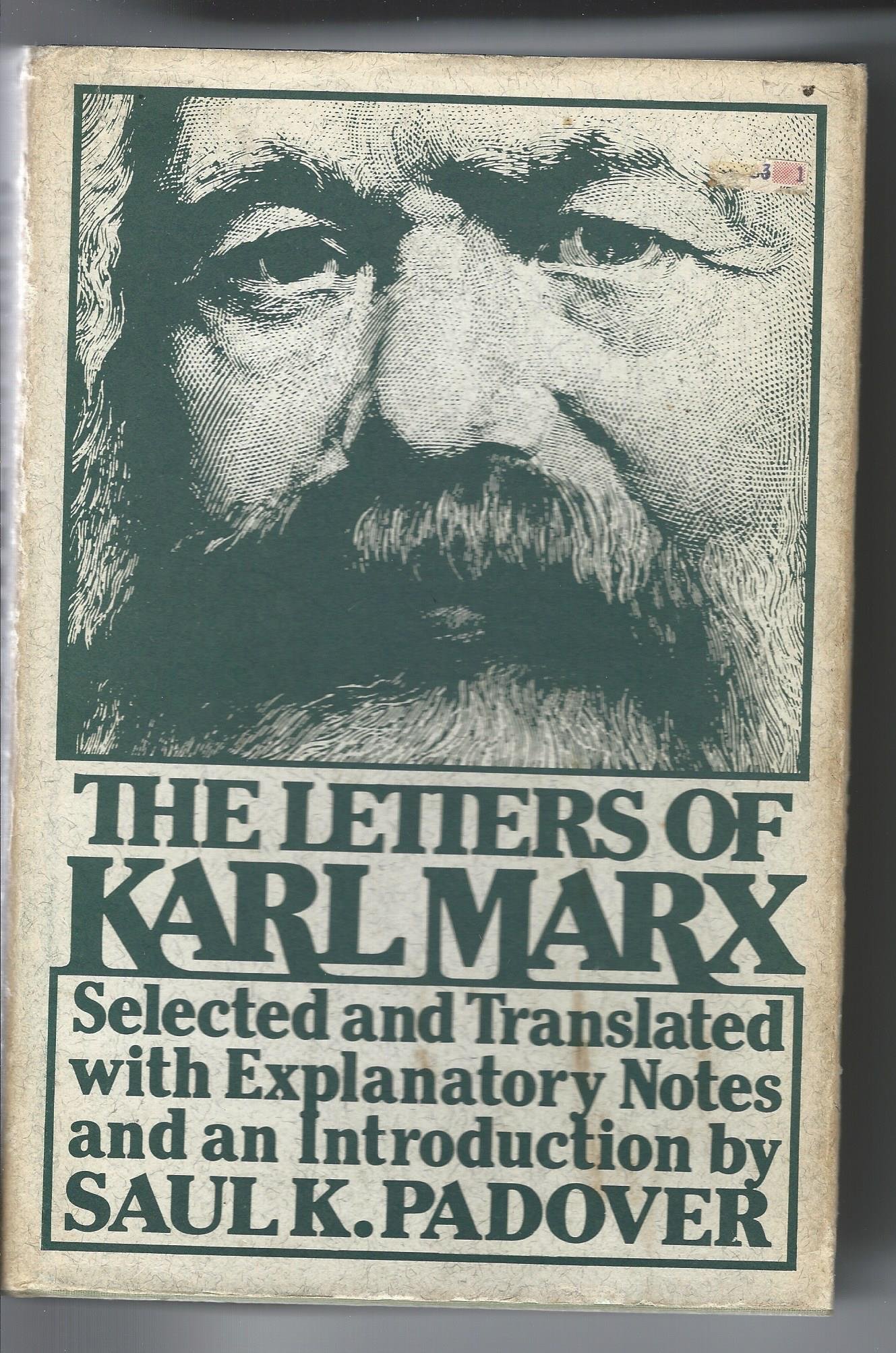 The Letters of Karl Marx by Saul K. Padover Goodreads