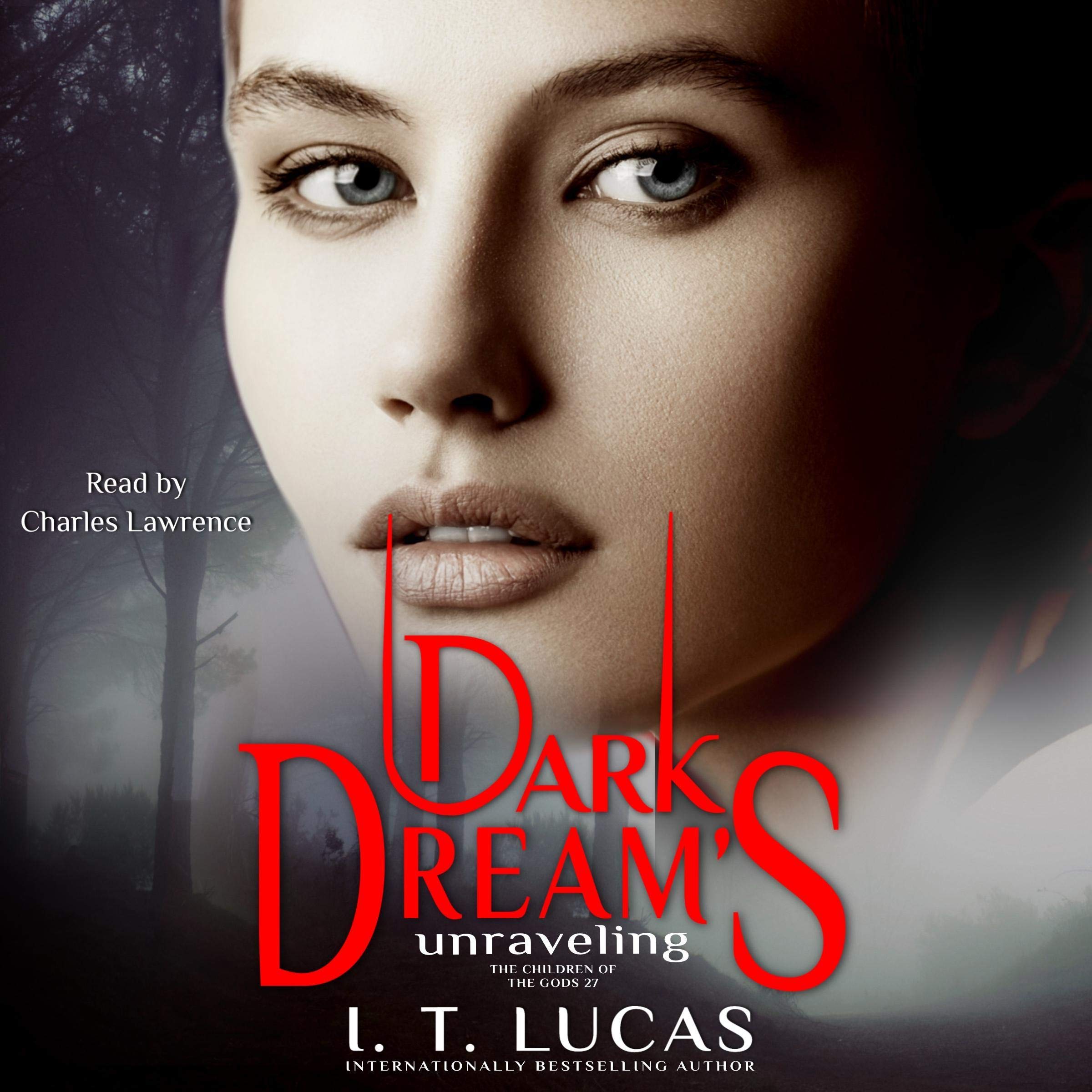 Dark Dream’s Unraveling (The Children of the Gods 27) by I.T. Lucas