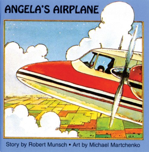 Angela's Airplane (Annikins) by Robert Munsch | Goodreads