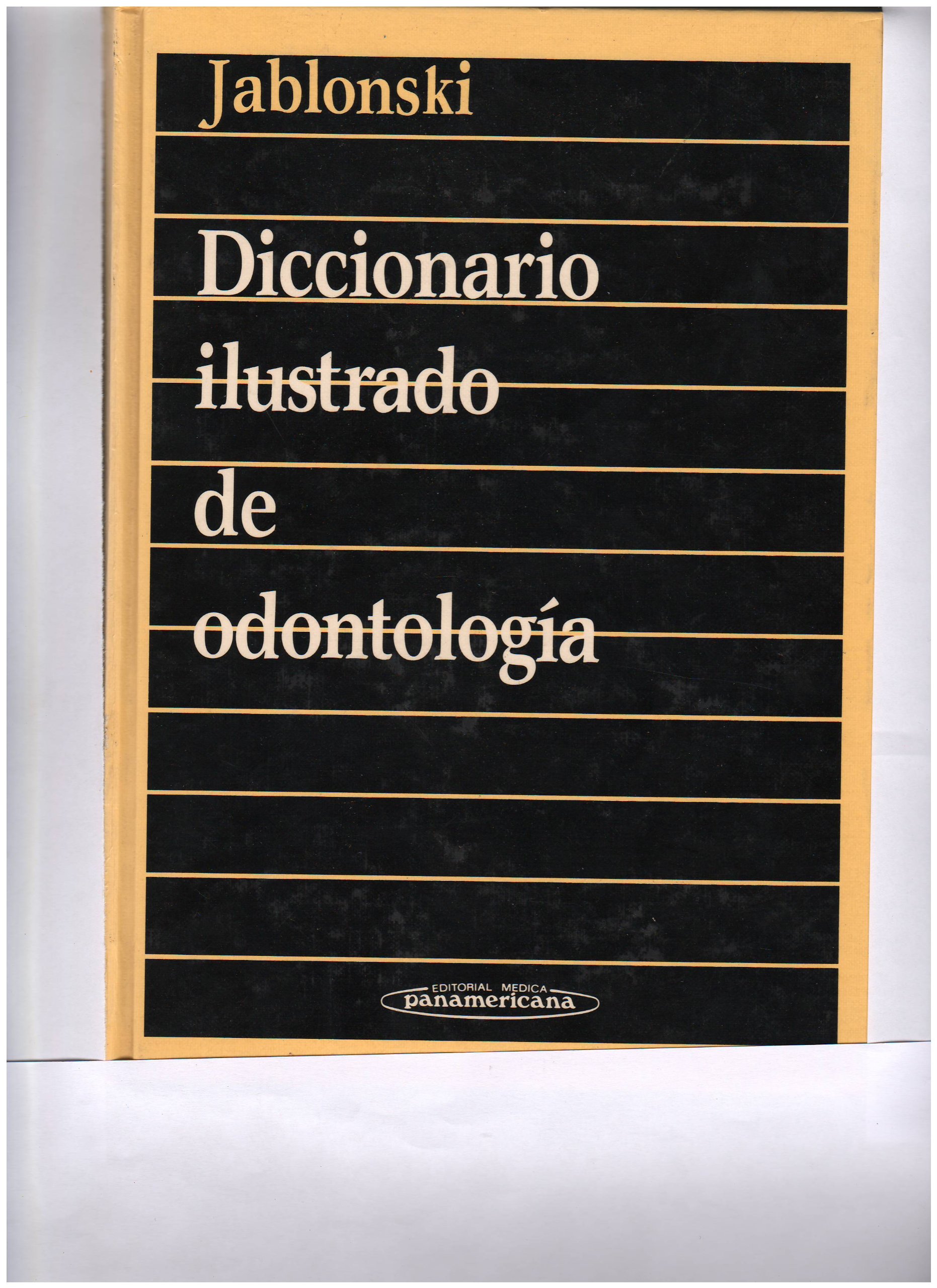 Dictionary of Dentistry (Spanish Edition) by S. Jablonski Goodreads