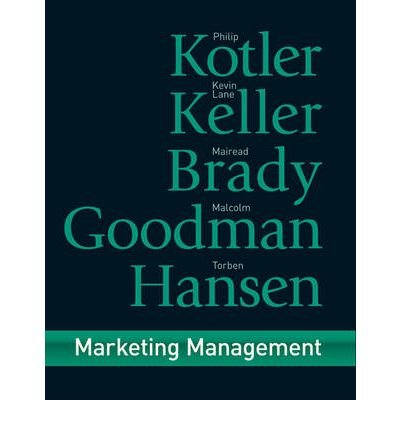 Marketing Management by Philip Kotler and Kevin Lane Keller | Goodreads