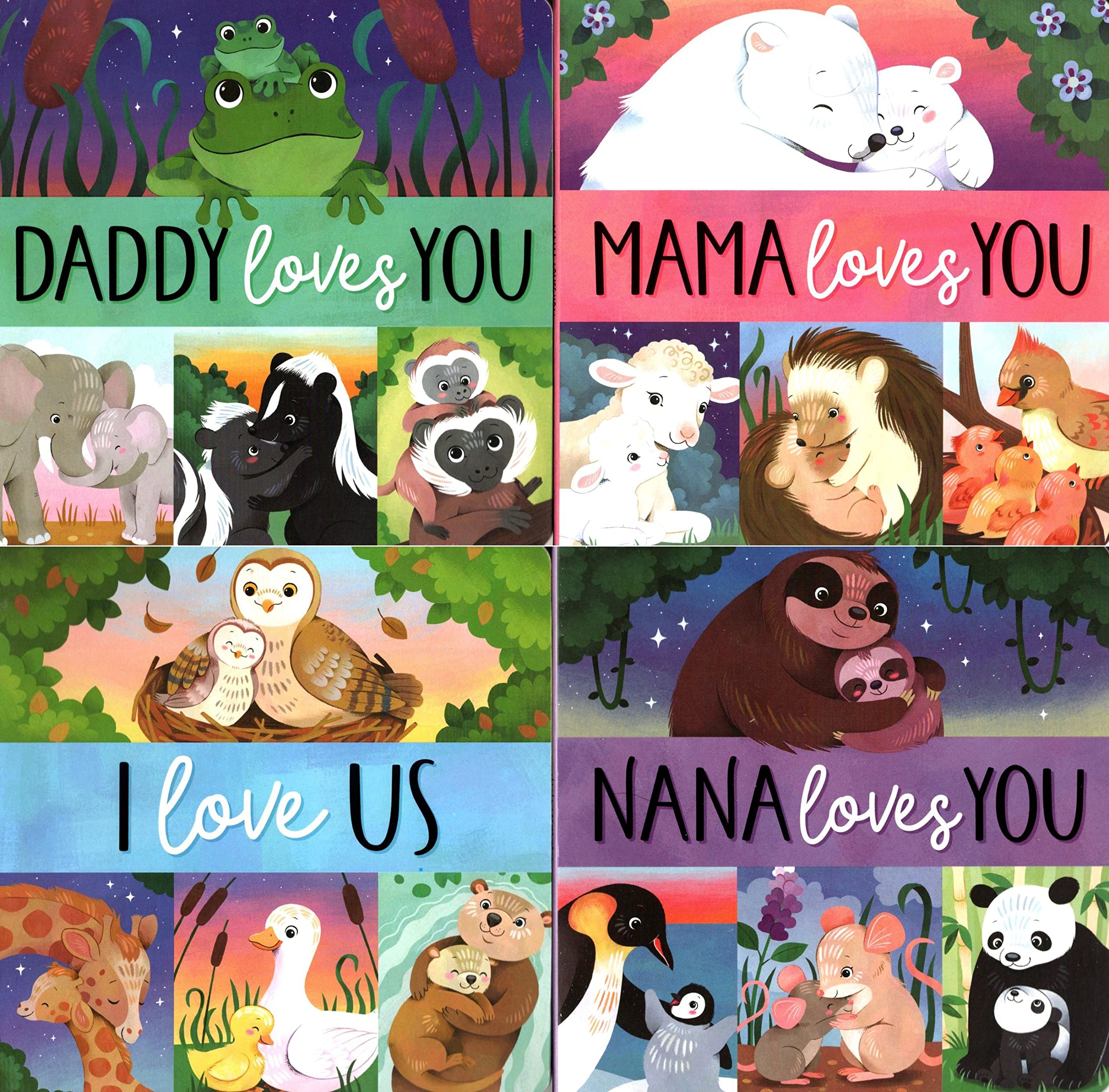 Daddy Loves You, Mama Loves You, I Love Us and Nana Loves You - Children's Board Book