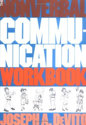 The Nonverbal Communication Workbook by Joseph A. DeVito by Joseph A ...
