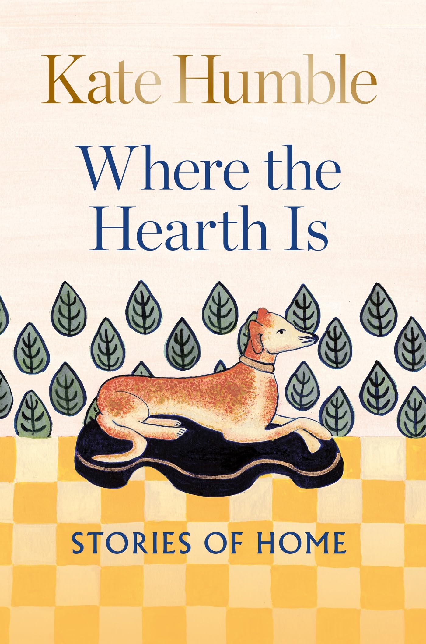 Where the Hearth Is: Stories of Home