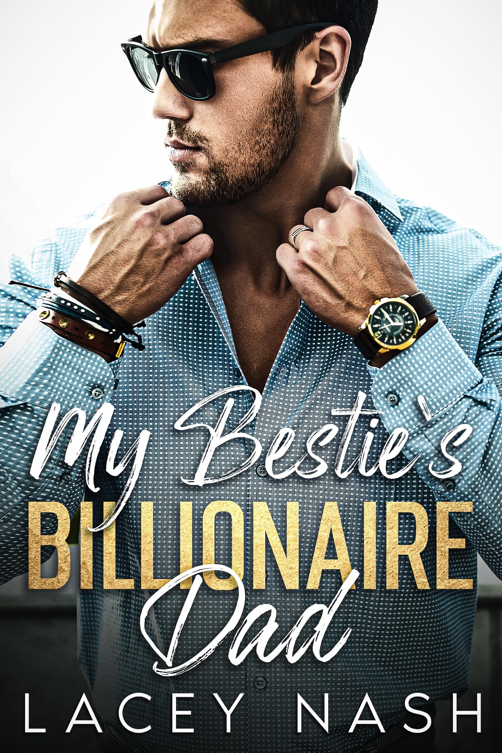 My Bestie's Billionaire Dad