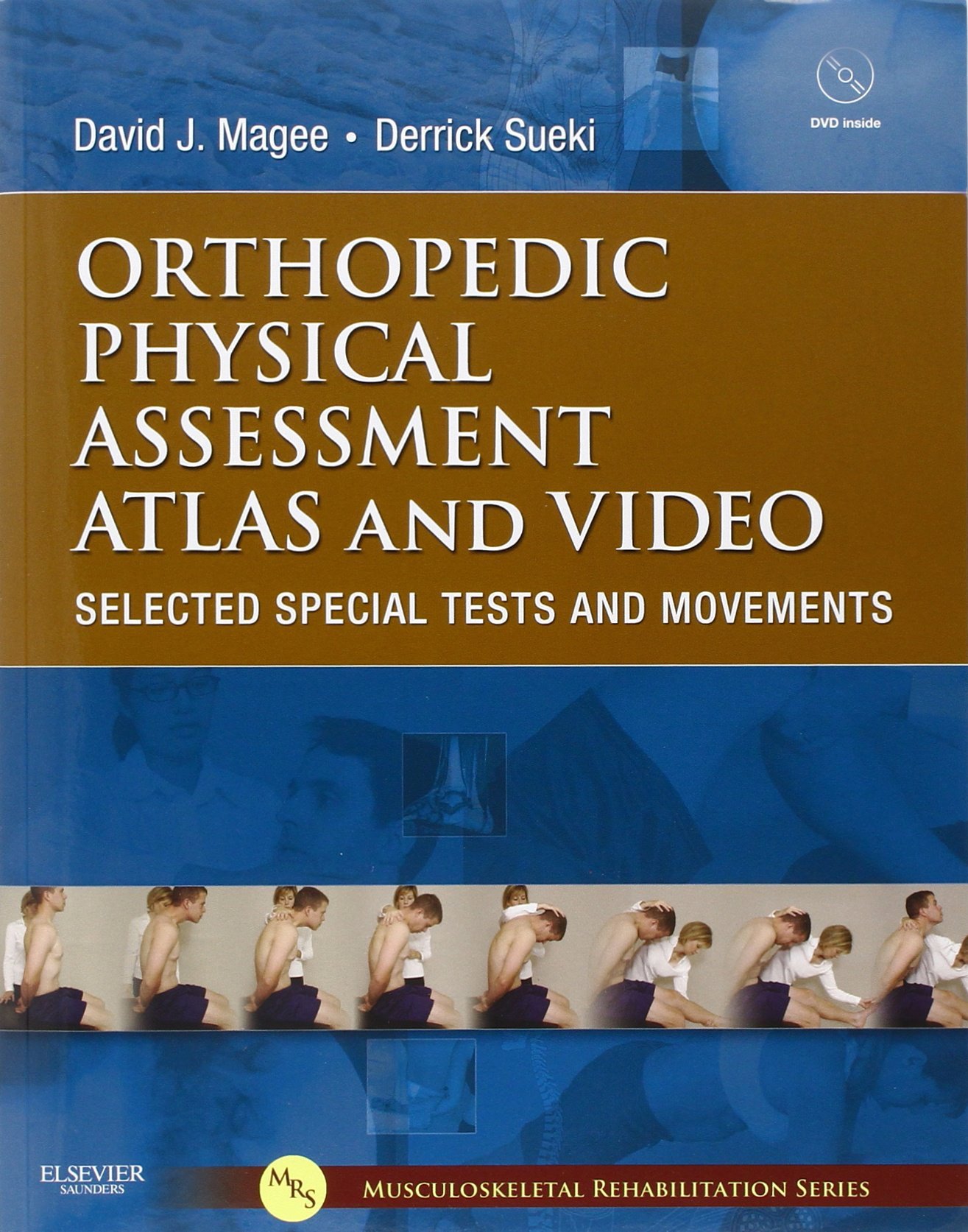 Orthopedic Physical Assessment Atlas and Video Selected Special Tests