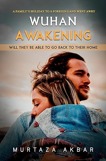 Wuhan Awakening: A Family Vacation Gone Wrong