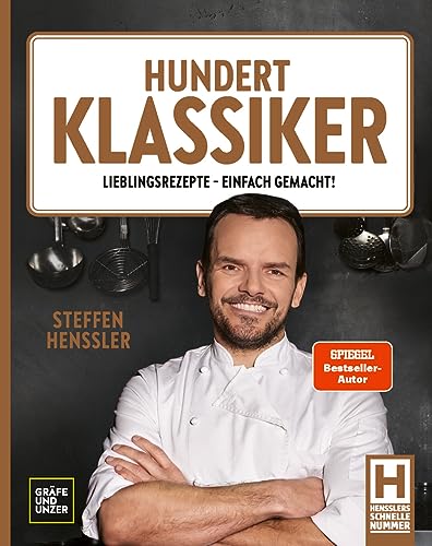 Hundert Klassiker: Lieblingsrezepte - einfach gemacht!