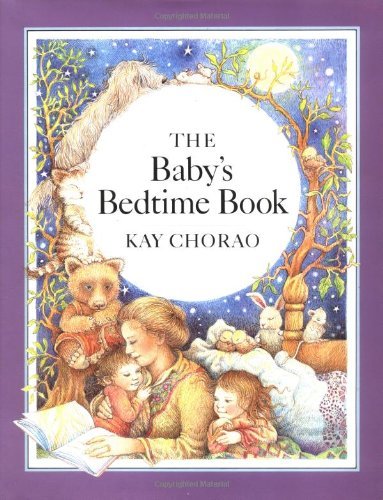 Chorao Kay : Baby'S Bedtime Book (Hbk) by Kay Chorao (25-Jan-1990) Hardcover