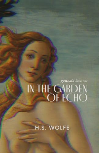 In the Garden of Echo