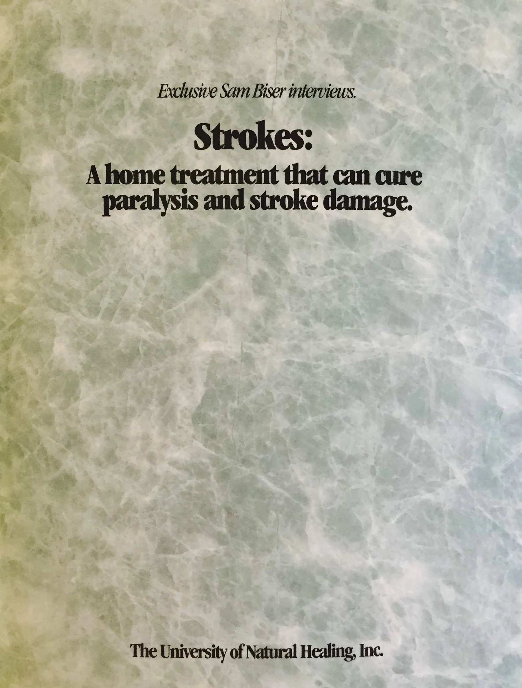 Strokes A home treatment that can cure paralysis and stroke damage. by