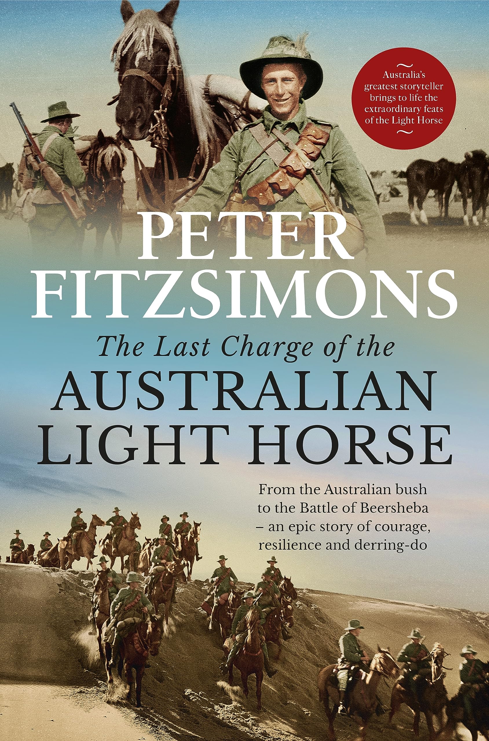 Peter FitzSimons The Last Charge of the Australian Light Horse