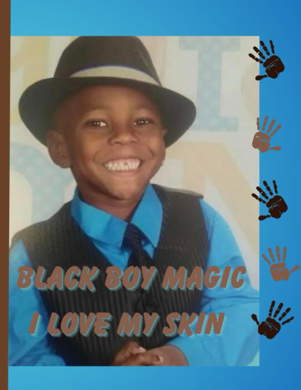 Black Boy Magic I Love My Skin Black Boy Magic by Aaron Jones Jr