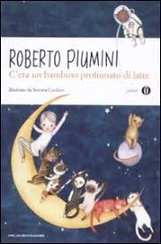 C'era un bambino profumato di latte book cover