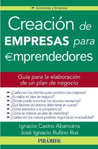 Creacion de empresas para emprendedores / Entrepreneurship for ...