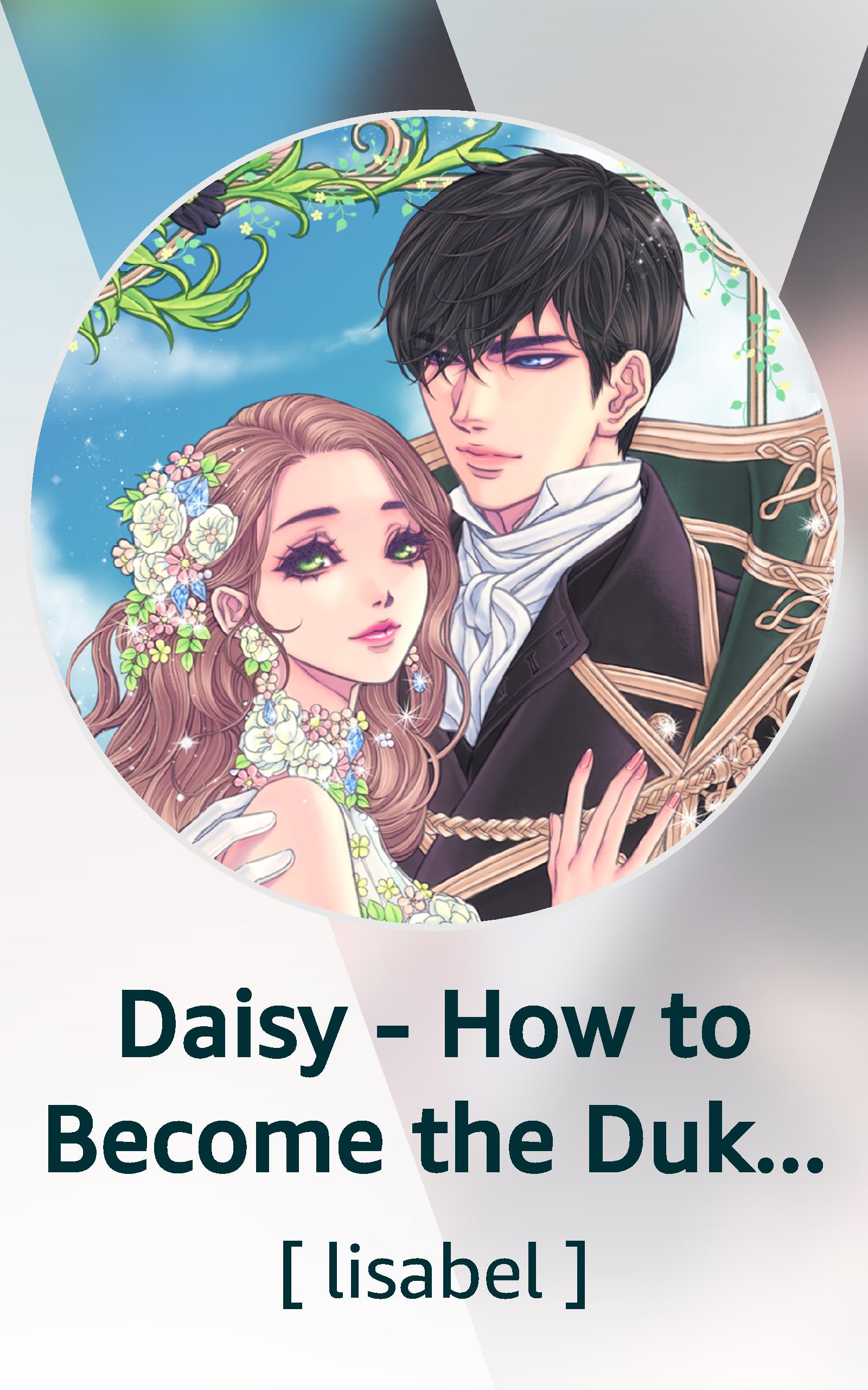 Daisy - How to Become the Duke's Fiance