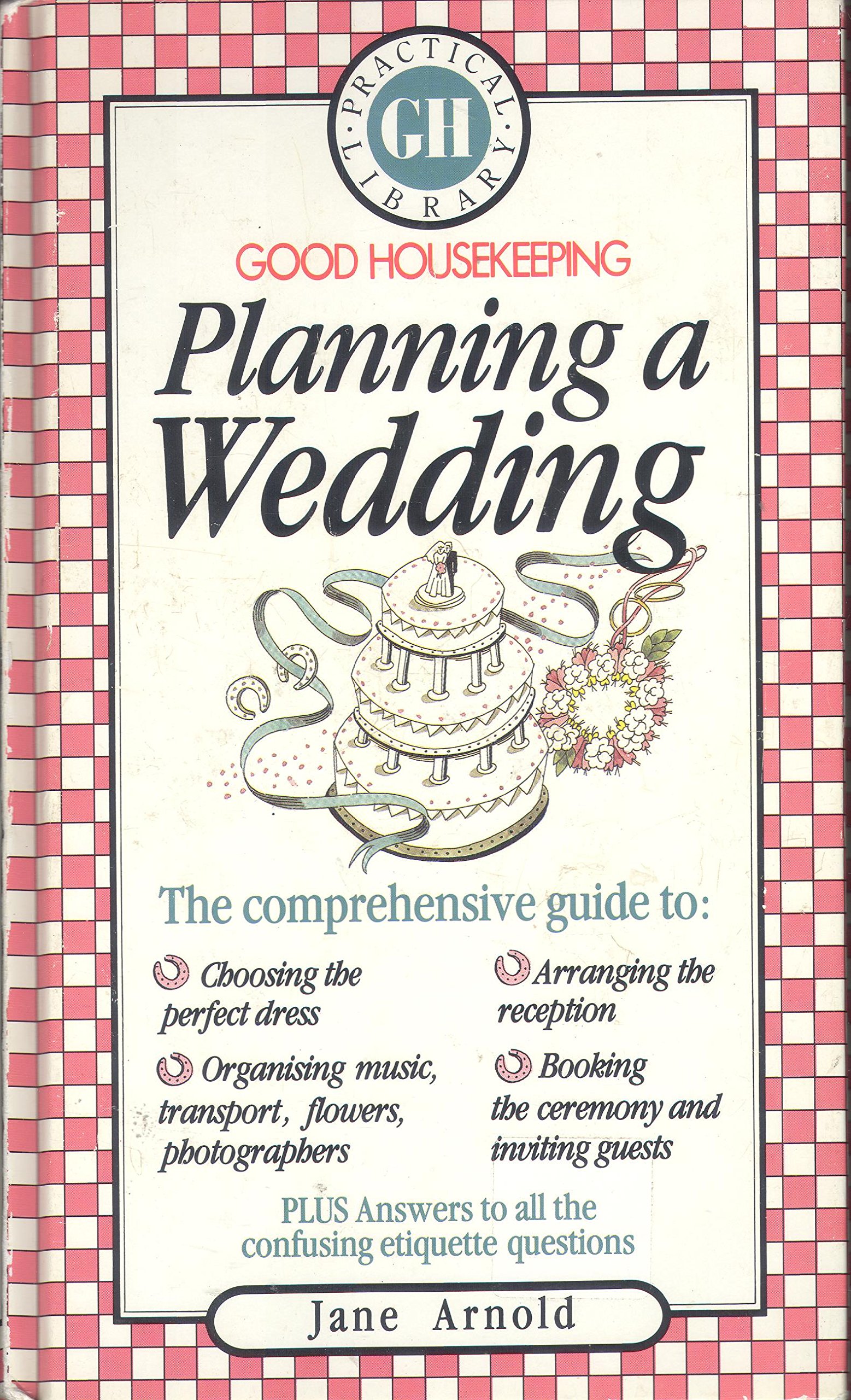 "Good Housekeeping" Planning a Wedding by Jane Arnold Goodreads