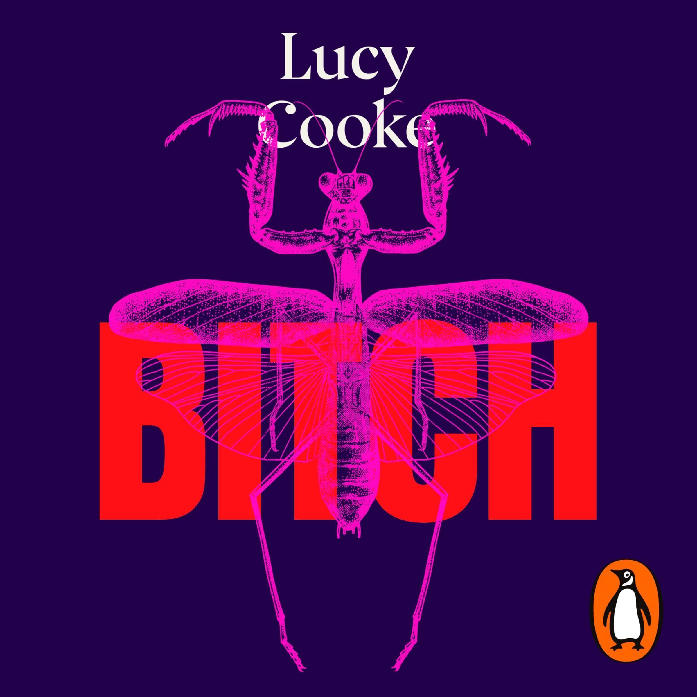 Bitch: A Revolutionary Guide to Sex, Evolution and the Female Animal