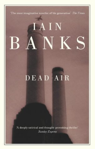 Dead Air by Banks, Iain New Edition book cover