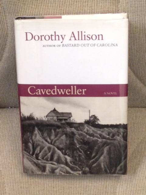 Rare Cavedweller [Hardcover] Dorothy Allison by Dorothy Allison | Goodreads
