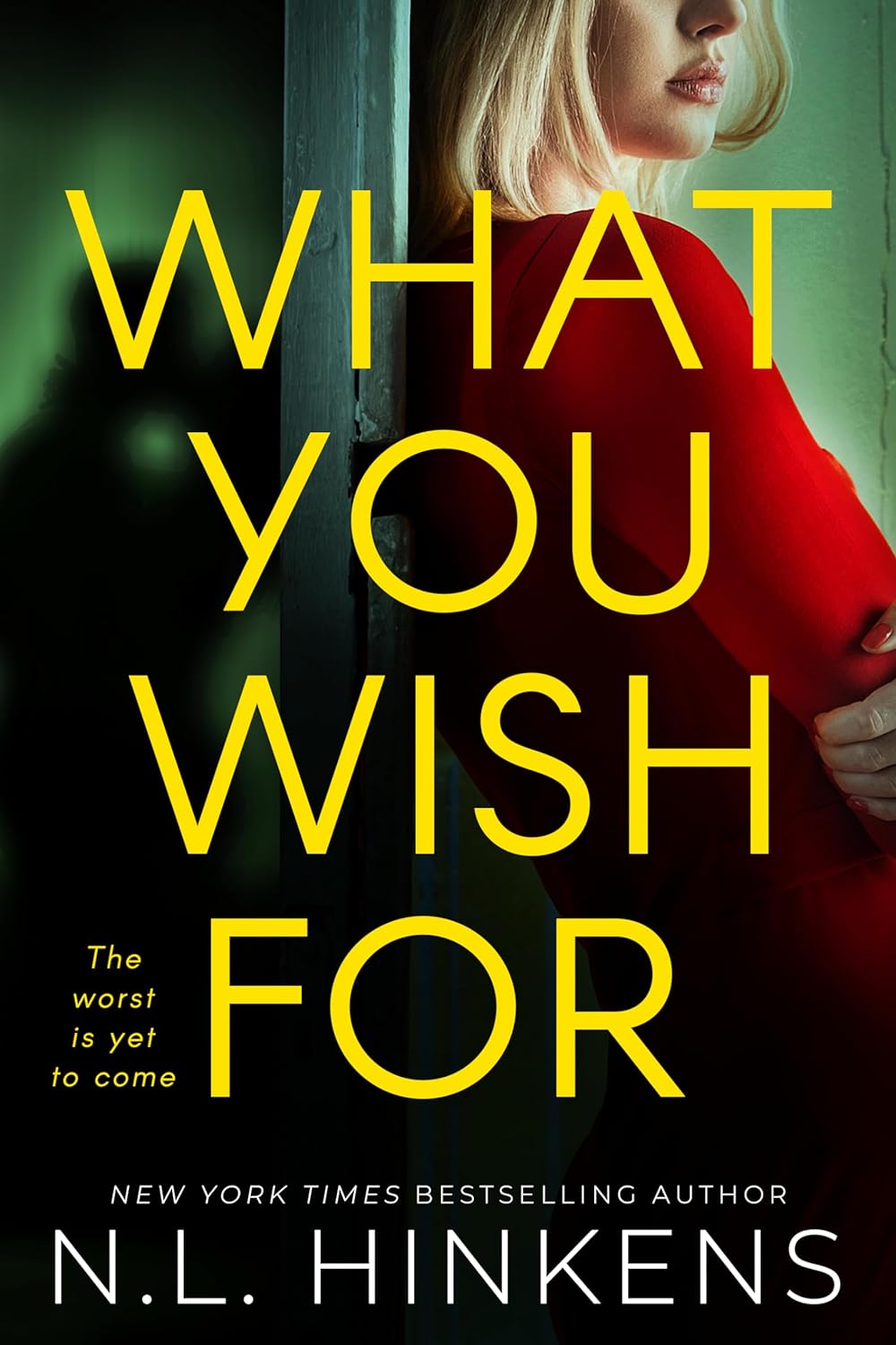 What You Wish For