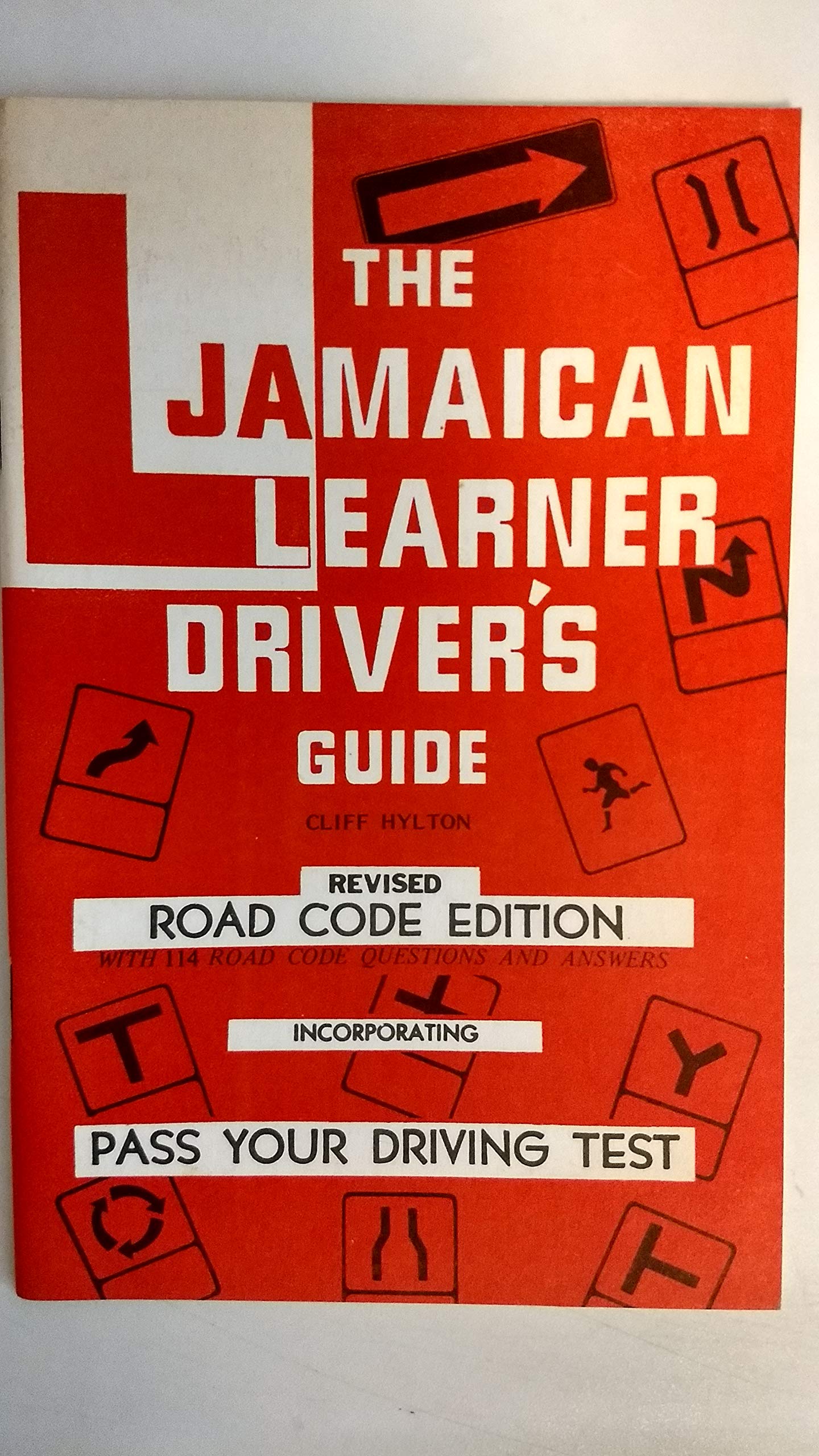 The Jamaican Learner Driver's Guide by Cliff Hylton Goodreads
