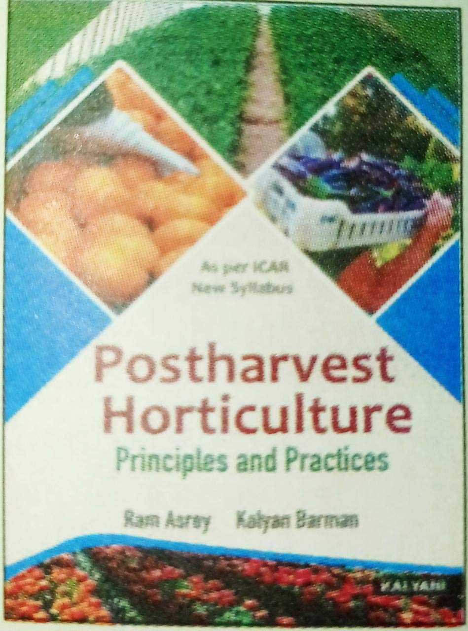 Postharvest Horticulture Principles & Practices ICAR by Barman Kalyan ...