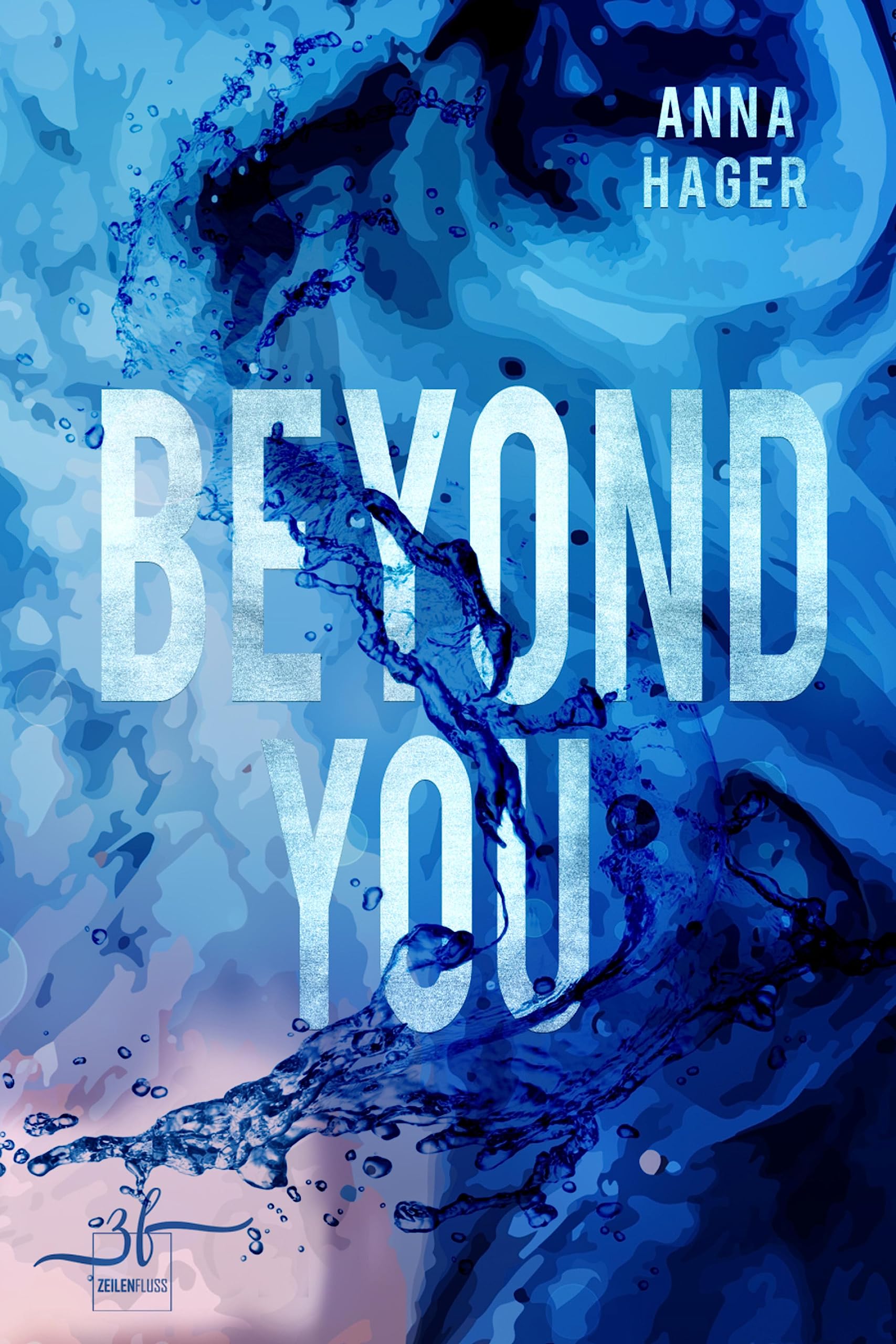 Beyond You: New Adult Liebesroman - Eine emotionale Slow Burn Romance