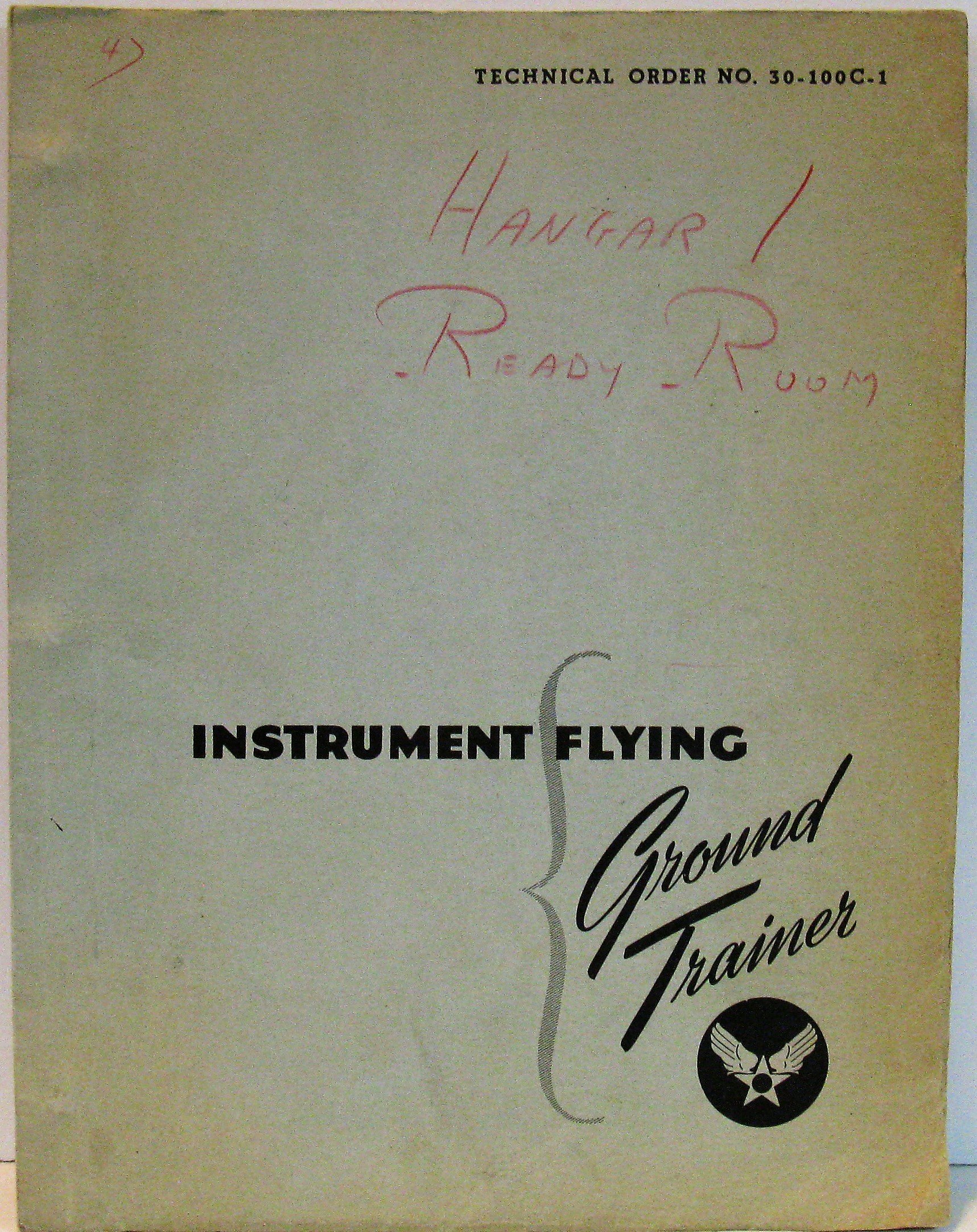 Instrument Flying. Instrument Trainer Instruction Guide. Technical