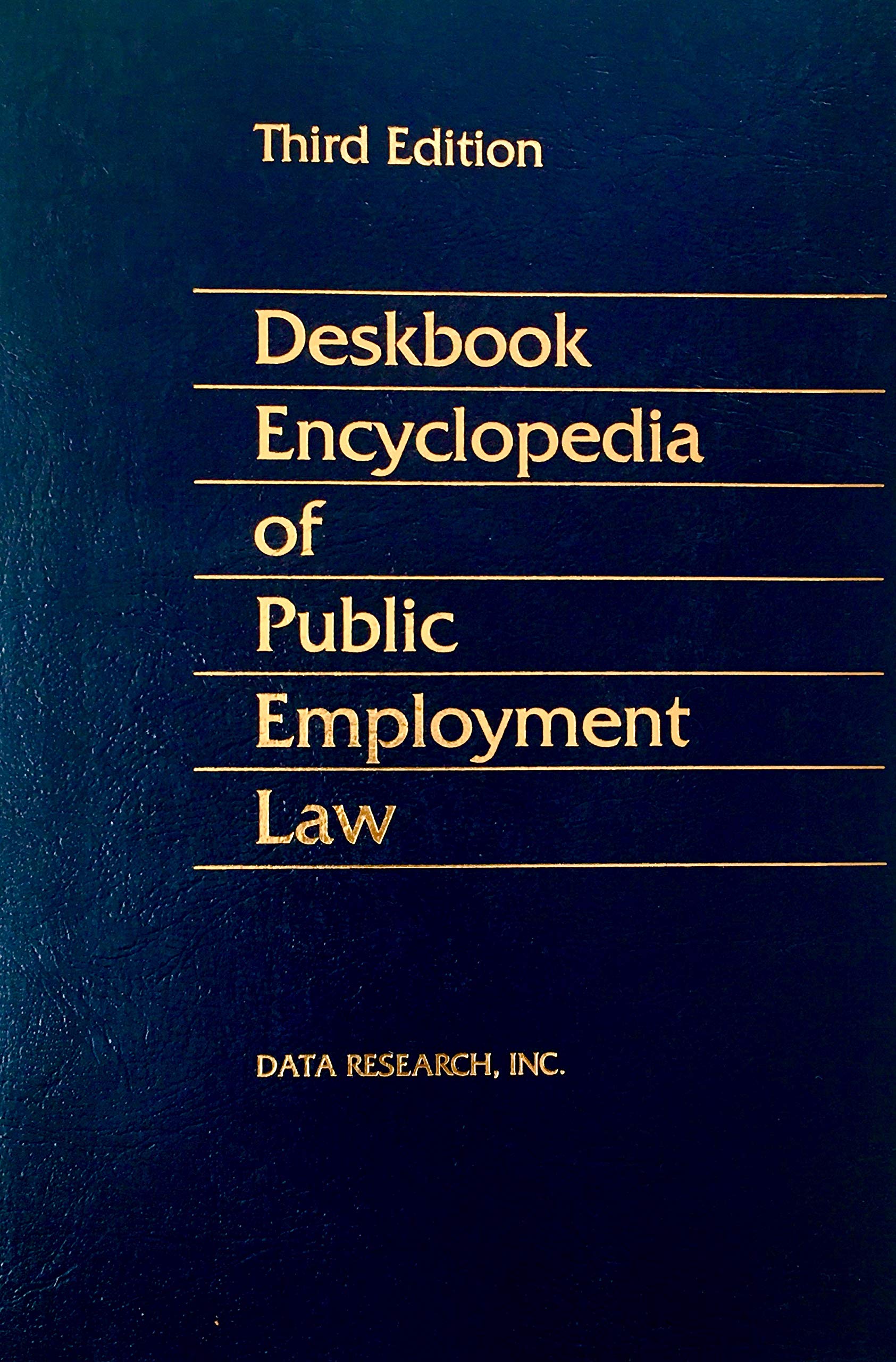 Deskbook Encyclopedia of Public Employment Law by unknown author