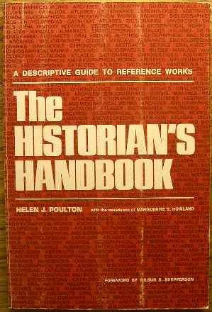 The Historian's Handbook: A Descriptive Guide to Reference Works by ...