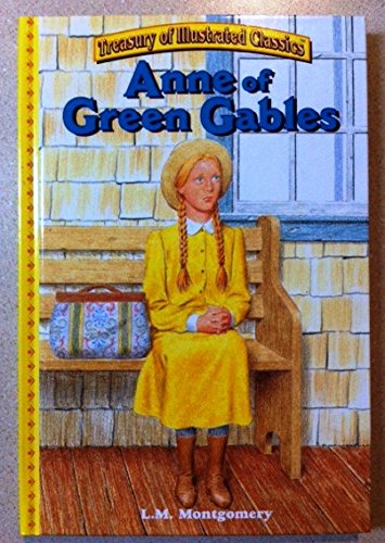 Anne of Green Gables (TREASURY OF ILLUSTRATED CLASSICS) by L. M. Montgomery 2001 book cover