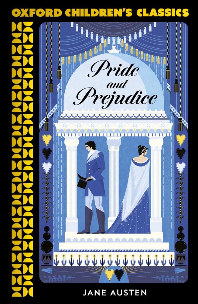 Pride and Prejudice (Oxford Children's Classics) by Jane Austen | Goodreads