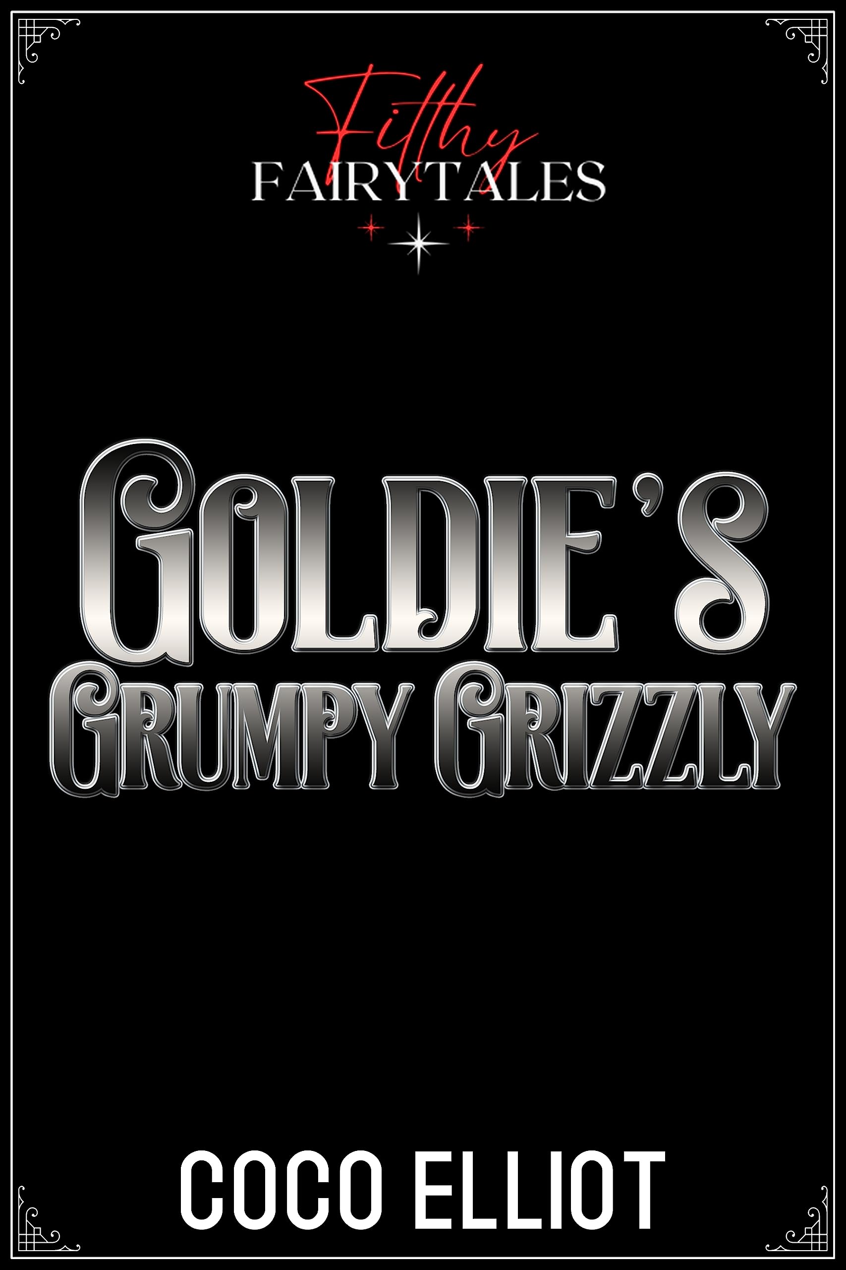 Goldie's Grumpy Grizzly by Coco Elliot Goodreads