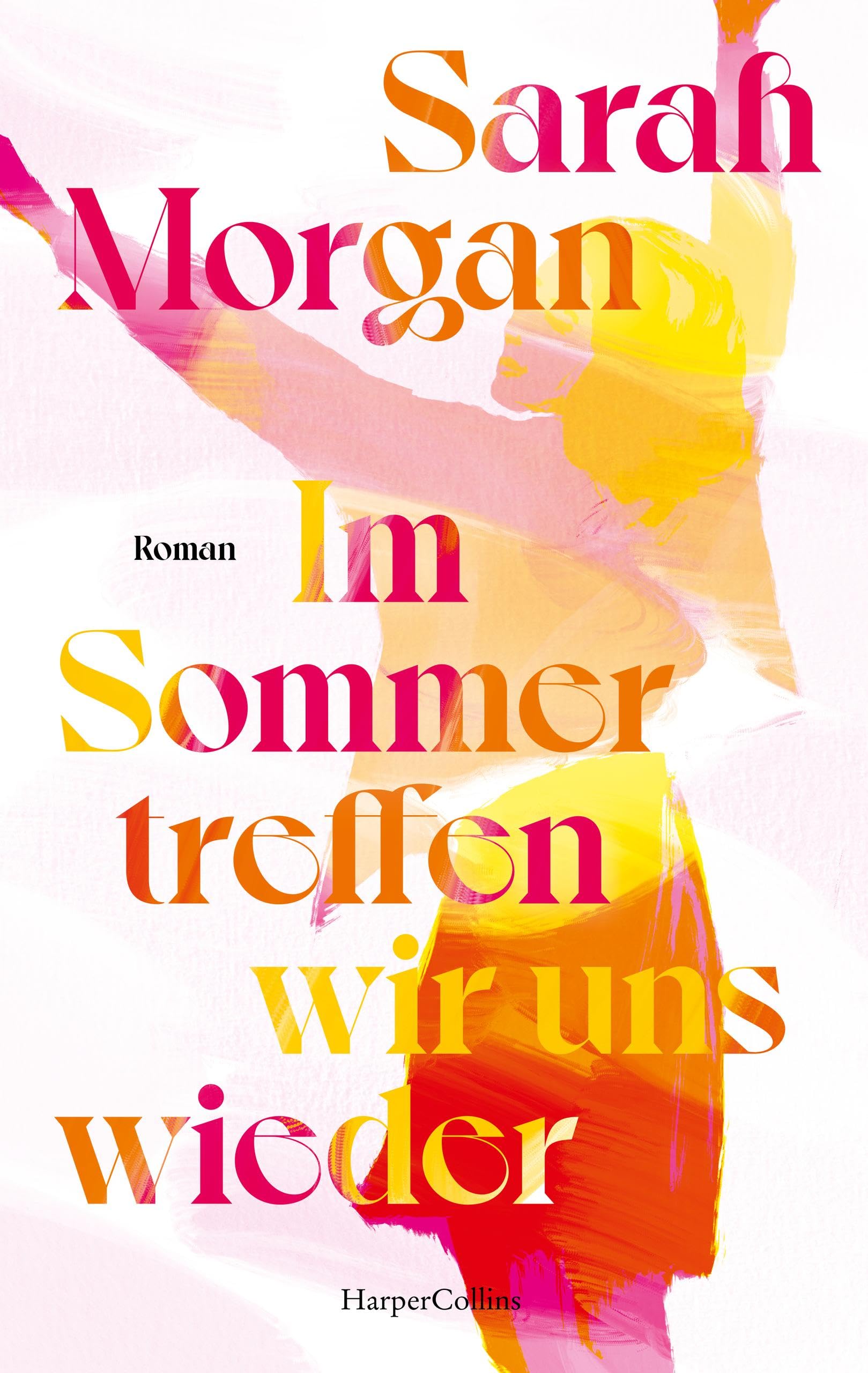 Im Sommer treffen wir uns wieder: Roman | Eine Hochzeit, alte Geheimnisse und ein sonniger Neubeginn | Sommerlektüre 2024