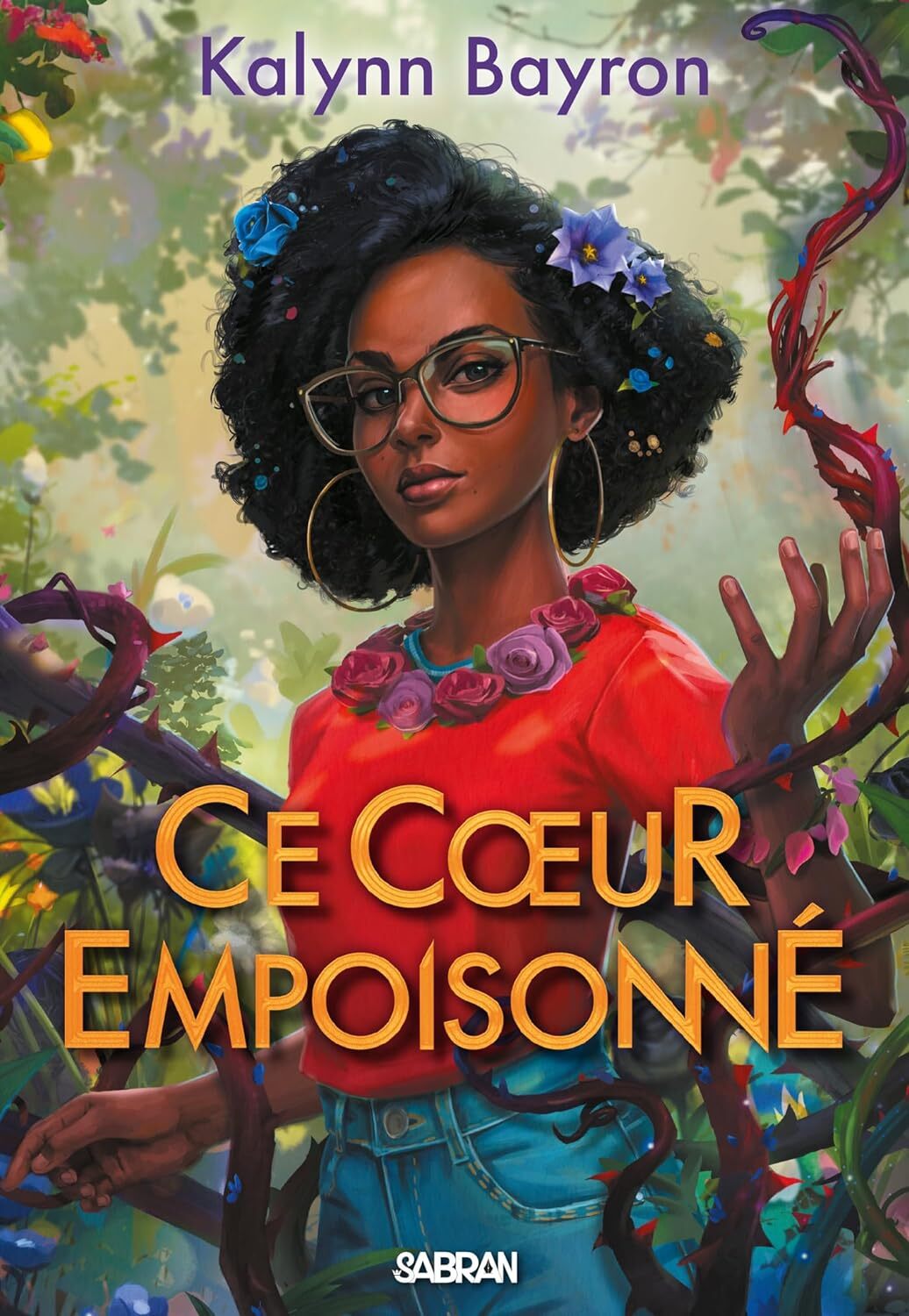 Ce Coeur Empoisonné (This Poison Heart, #1)