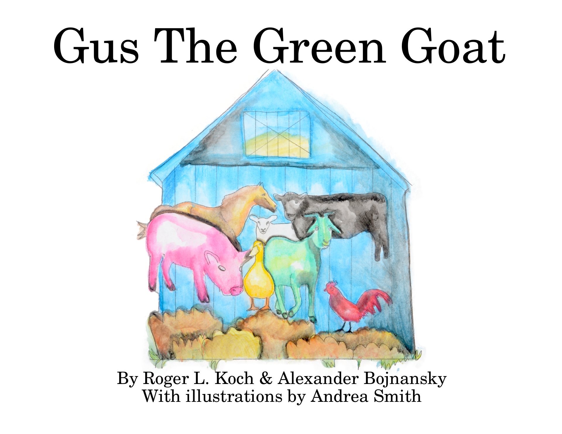 Gus Reader Rabbit Gus The Green Goat by Roger Koch | Goodreads
