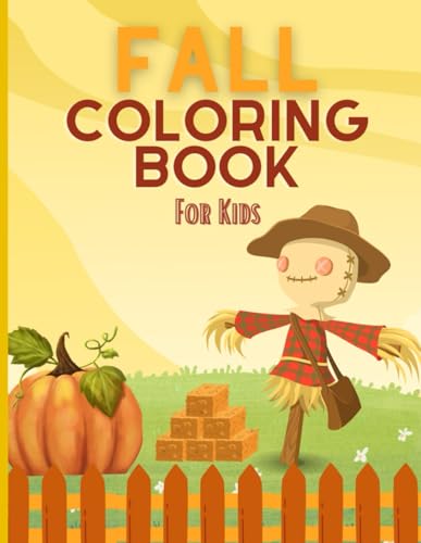 Fun fall kids coloring book: 50 Vibrant and large Halloween and autumn ...