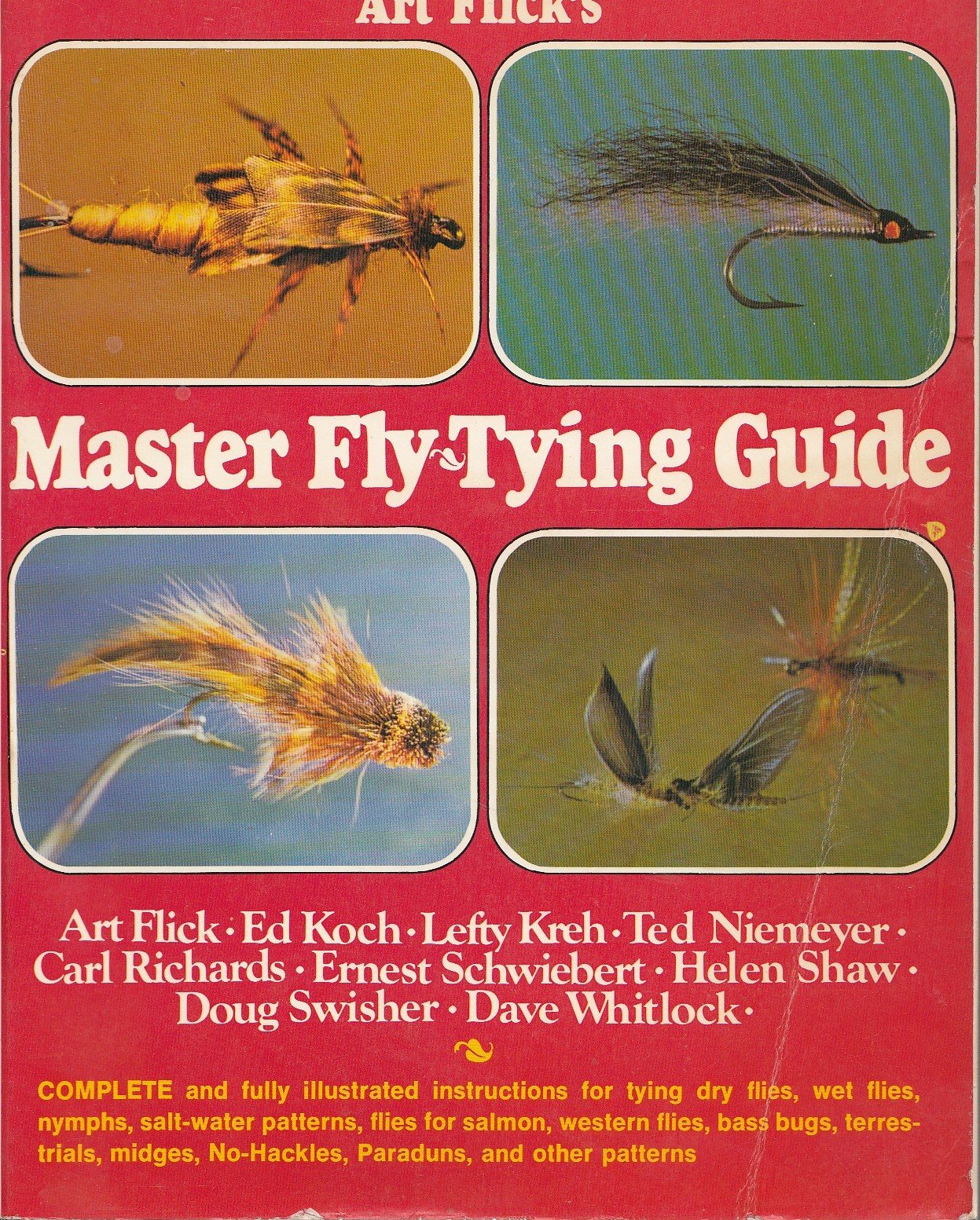 Art Flick's Master FlyTying Guide by Art Flick Goodreads