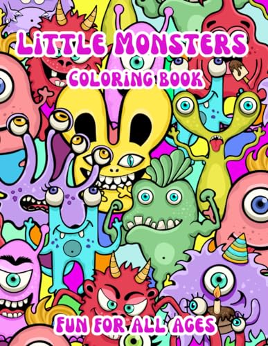 Little Monsters: Coloring Book by Hippie Dude Publishing | Goodreads