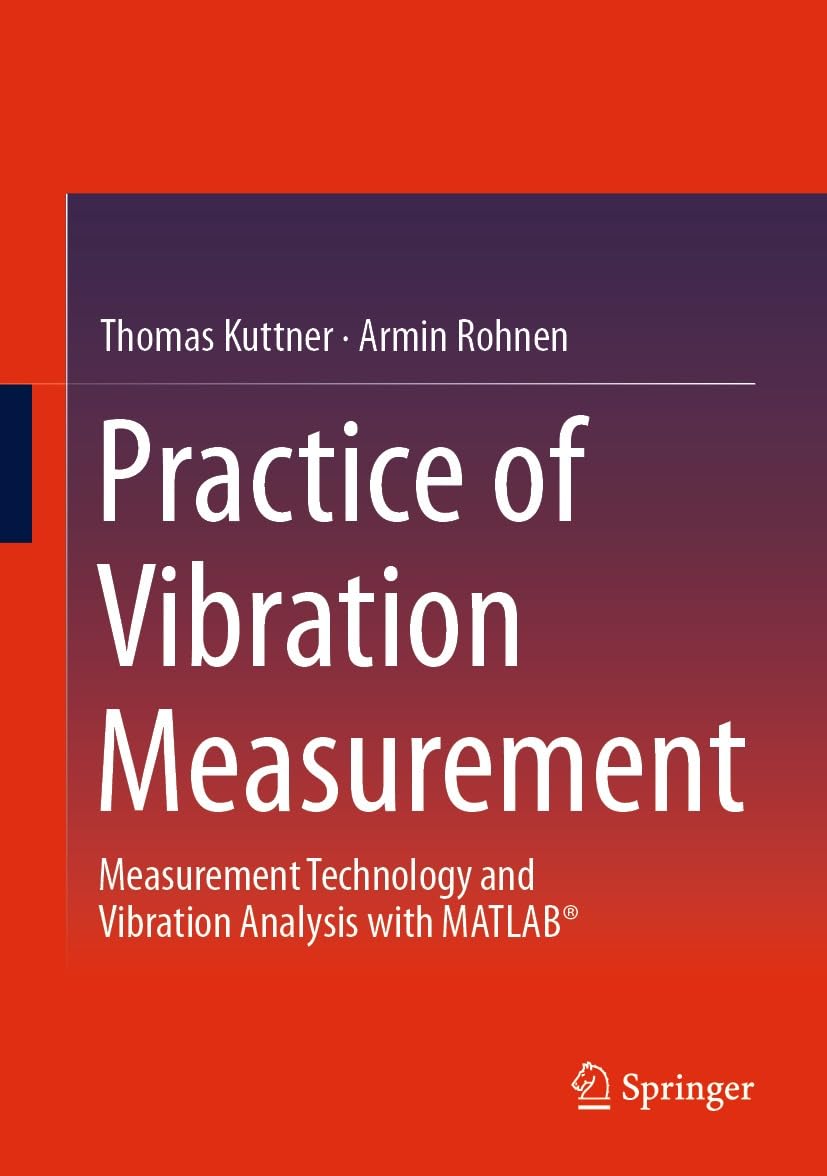 Practice of Vibration Measurement Measurement Technology and Vibration