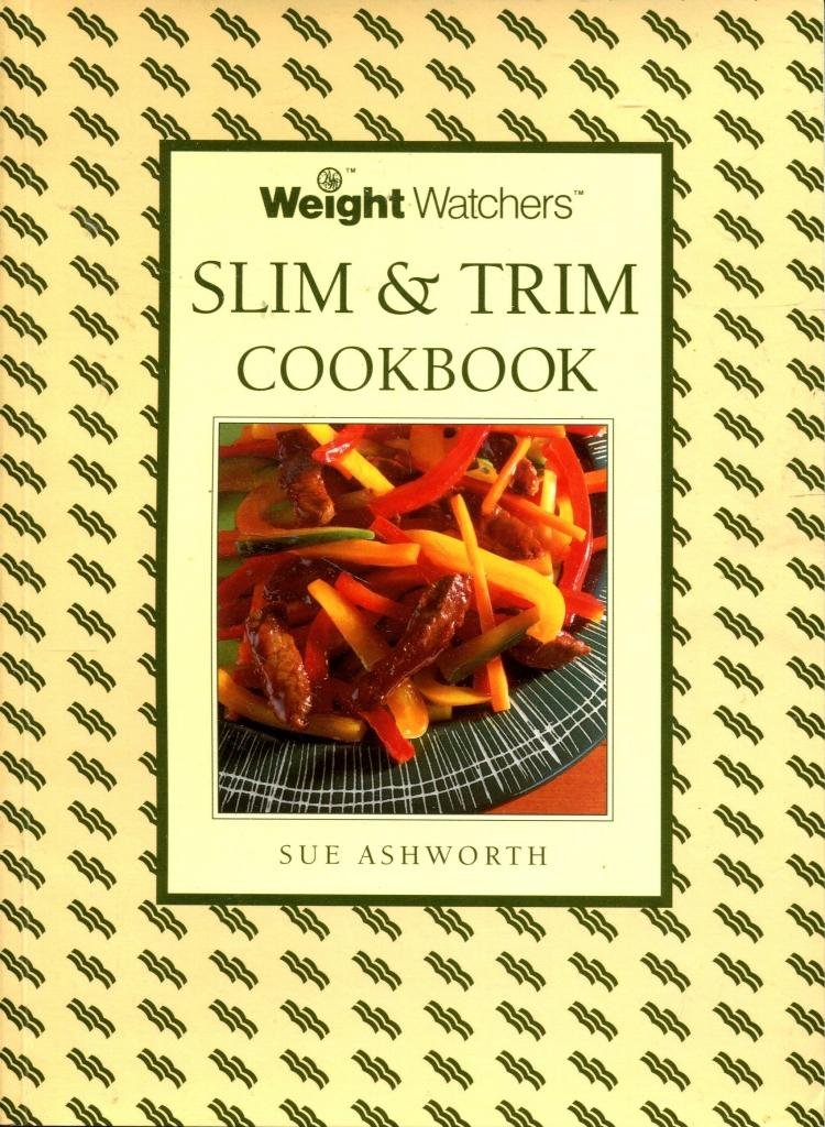 Weight Watchers Slim and Trim Book by Sue Ashworth Goodreads