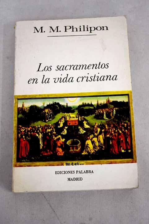 los-sacramentos-en-la-vida-cristiana-biblioteca-palabra-by-marie